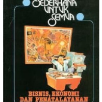 Bisnis, Ekonomi dan Penatalayanan (2009) by E. Darmaputera:  Seri Etika Sederhana untuk Semua: