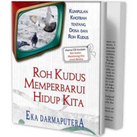 Roh Kudus Memperbaharui Hidup Kita by E. Darmaputera: Kumpulan Khotbah Tentang Dosa dan Roh Kudus