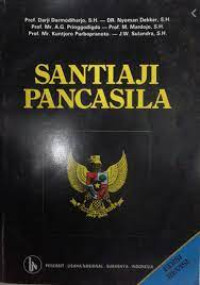 Santiaji Pancasila (1991)-D. Darmodiharjo: Suatu Tinjauan Filosofis, Historis, dan Yuridis Konstitusional