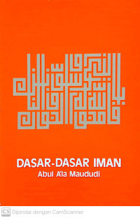 Dasar-Dasar Iman - Abul A. Maududi