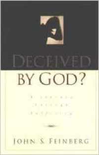 Deceived by God:  A Journey Through Suffering