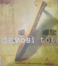 Devosi Total by The Voice of the Martyrs   (Extreme Devotion)