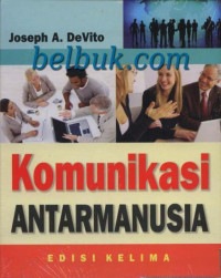 Komunikasi Antar Manusia-J.A. DeVito ed 5