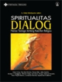 Spiritualitas Berdialog-A.Eddy Kristiyanto: Narasi Teologis tentang Kearifan Religius