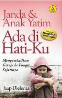 Janda & Anak Yatim Ada di Hatiku-J. Dieleman: Mengembalikan Gereja ke Fungsi Sejatinya