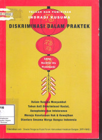 Telaah dan Pemikiran Indradi Kusuma: Diskriminasi Dalam Praktek