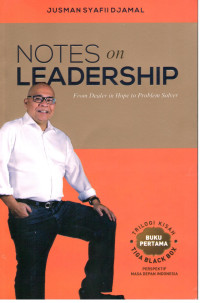 Notes on Leadership: From Dealer in Hope to Problem Solver