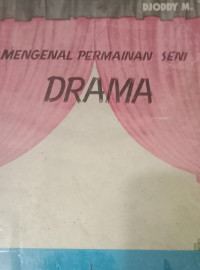 Mengenal Permainan Seni DRAMA-DJoddy M.