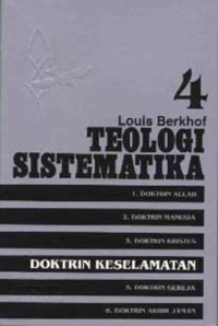 Teologi Sistematika 4(ed. rev) - Doktrin Keselamatan