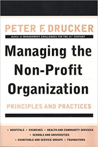 Managing the Non-Profit Organization-P.F. Drucker: Principles and Practices