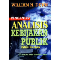 Pengantar Analisis Kebijakan Publik-William N. Dunn