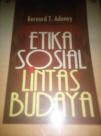 Etika Sosial Lintas Budaya