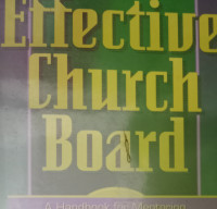 Effective Church Board Ref-M.J. Anthony: A Handbook for mentoring and training servant leaders