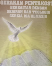 Gerakan Pentakosta-I. Eleeas:  Berkaitan Dengan Sejarah dan Teologia Gereja Isa Almasih