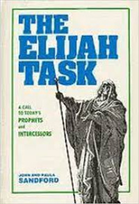 The Elijah Task: A Call to Today's Prophet