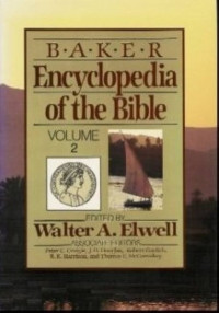 Baker Encyclopedia of the Bible 2 (Ref) J-Z