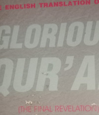 The English Translation of the Glorious Qur'an : The Final Revelation
