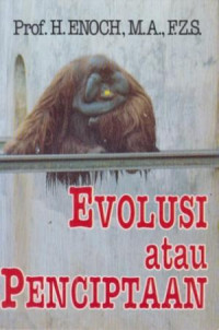 Evolusi atau Penciptaan - H. Enoch (Evolution or Creation)