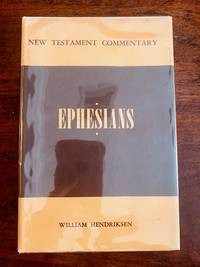 NTC: Ephesians (Ref) by W. Hendriksen