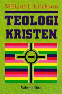 Teologi Kristen Vol 2 -Millard J. Erickson