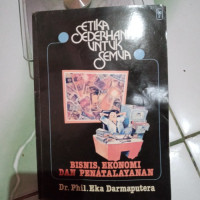 Bisnis, Ekonomi dan Penatalayanan (1990) by E. Darmaputera:  Seri Etika Sederhana untuk Semua: