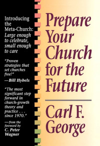 Prepare Your Church (C.F. George) for the Future