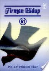 Firman Hidup 61  by Fridolin Ukur