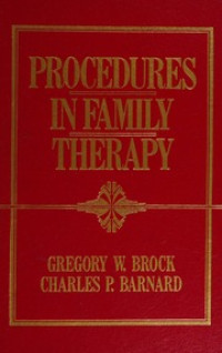 Procedures in Family Therapy - G.W. Brock