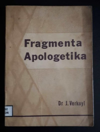 Fragmenta Apologetika  by  J. Verkuyl