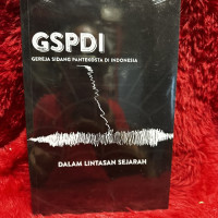 GSPDI Dalam Lintasan Sejarah - A. Pamakayo, dkk
