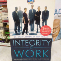 Menjaga Integritas di Dunia Yang Sekuler (Integrity @ Work)