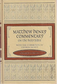 Commentary on the Holy Bible Ref (Gen-Est) - M. Henry