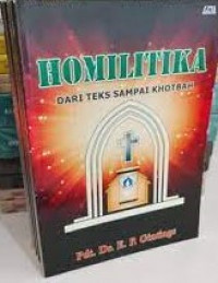 Homilitika (E.P. Gintings): Dari Teks Sampai Khotbah
