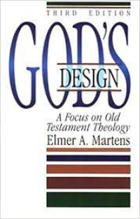 God's Design - A Focus on Old Testament Theology