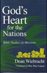 God's Heart for the Nations-D. Wiebracht: Bible Studies on Missions