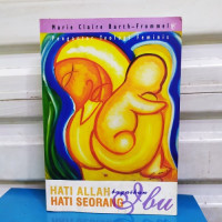 Hati Allah bagaikan Hati Seorang Ibu: Pengantar Teologi Feminis