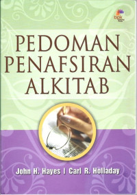 Pedoman Penafsiran Alkitab - J. Hayes (ed. rev)