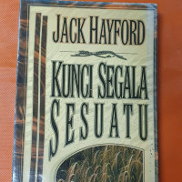 Kunci Segala Sesuatu  by Jack Hayford  (The key to everything)