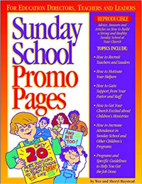 Sunday School Promo Pages-W. Haystead: For Education Directors, Teachers and Leaders