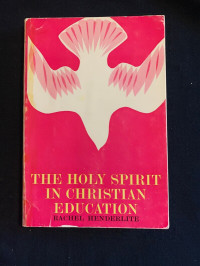 The Holy Spirit in Christian Education