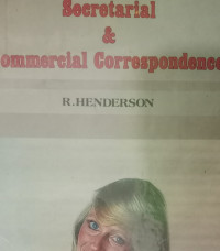 Secretarial & (R. Henderson) Commercial Correspondence