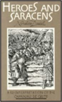Heroes and Saracens by N. Daniel