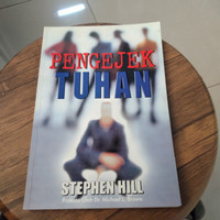 Pengejek Tuhan by Stephen Hill:  Khotbah-khotbah dari Kebangunan Rohani Brownsville