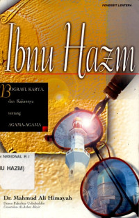 Ibnu Hazm-M.A. Himayah: Biografi Karya, dan Kajiannya tentang Agama-Agama