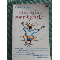 Hitunglah Berkatmu by Robert W. Bly (Count Your Blessings):  59 hal yang perlu disyukuri dalam hidup sehari-hari dan bagaimana menghargainya