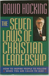 The Seven Laws of Christian Leadership D. Hocking