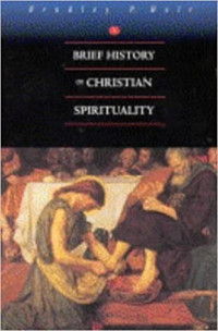 Brief History of Christian Spirituality-B.P. Holt