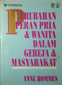 Perubahan Peran Pria & Wanita Dalam Gereja & Masyarakat