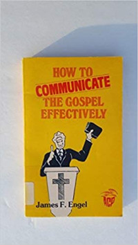 How to Communicate the Gospel Effectively-Engel