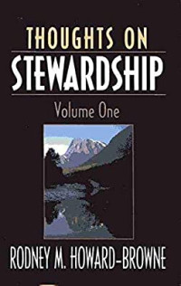 Thoughts on Stewardship Vol 1  by Rodney M. Howard